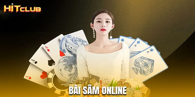Bài sâm là trò chơi gì?