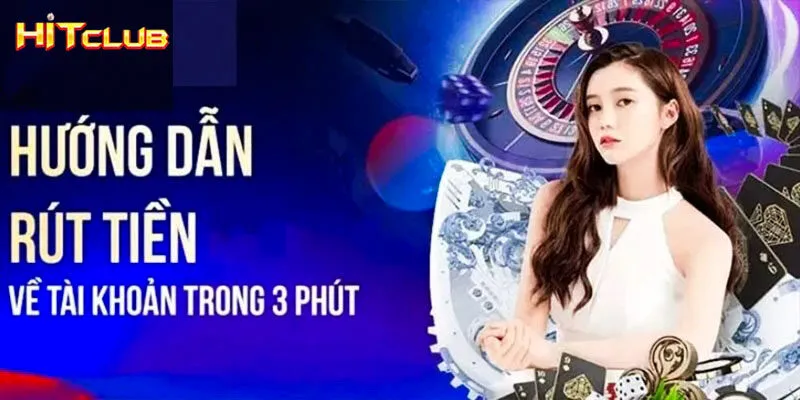 Kinh nghiệm rút tiền tại Hitclub không bị gián đoạn